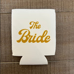 "The Bride" Koozie